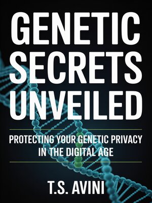 cover image of Genetic Secrets Unveiled